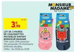 Intermarché Hyper Monsieur madame lot de 3 paires de chaussettes invisibles enfant offre