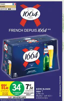 Intermarché Express 1664 bière blonde offre