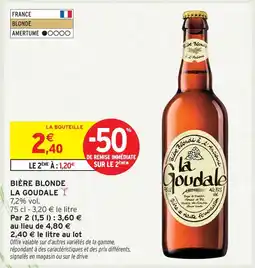 Intermarché Express La goudale bière blonde offre