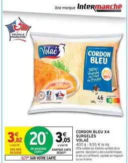 Intermarché Express Volaé cordon bleu x4 surgelés offre