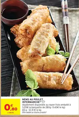 Intermarché Intermarche nems au poulet offre