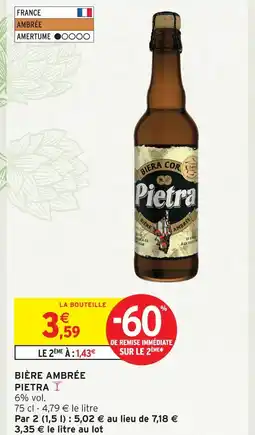Intermarché Pietra bière ambrée offre