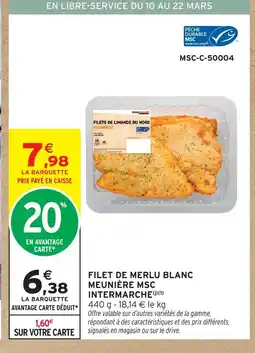 Intermarché Intermarché filet de merlu blanc meunière msc offre