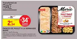 Intermarché Marie poulet émincé à la normande offre
