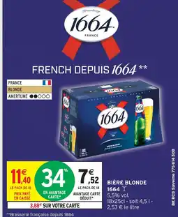 Intermarché 1664 bière blonde offre