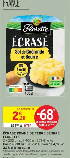 Intermarché Florette écrasé sel de guérande beurre offre