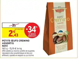 Intermarché Novi petits œufs cremino assortis offre