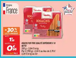 Netto Netto knacks pur porc qualité supérieure x10 offre