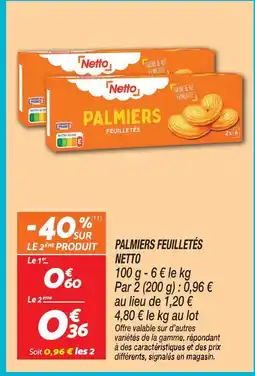 Netto Netto palmiers feuilletés offre