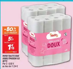 Netto Netto papier toilette doux double épaisseur x32 offre