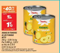 Netto Netto ananas en tranches au jus d'ananas offre