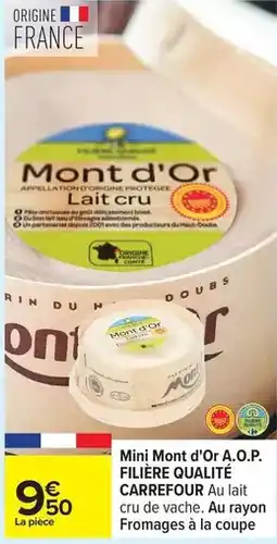 Carrefour Carrefour - mini mont d'or a.o.p. filière qualité offre