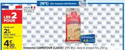 Carrefour Carrefour - emmental classic' 29% m.g. dans le produit fini offre