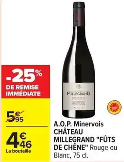 Carrefour A.o.p. minervois offre