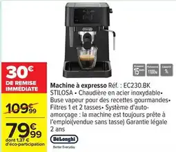 Carrefour Delonghi - machine à expresso stilosa offre