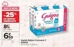 Carrefour Laboratoires guigoz - liquide optipro croissance 3 offre