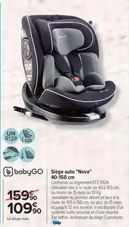 Carrefour Siège auto nova 40+150 cm offre