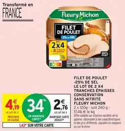 Intermarché Express Filet de poulet -25% de sel le lot de 2 x4 tranches épaisses conservation sans nitrite fleury michon offre