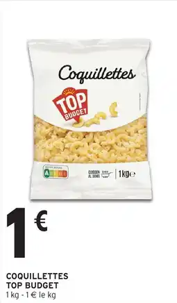 Intermarché Express Coquillettes top budget offre