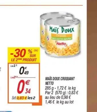Netto Mais Doux Croquant Netto offre