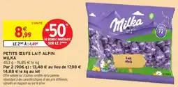 Intermarché Express Petits œufs lait alpin milka offre