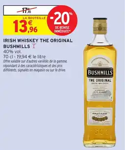 Intermarché Express Irish whiskey the original bushmills offre