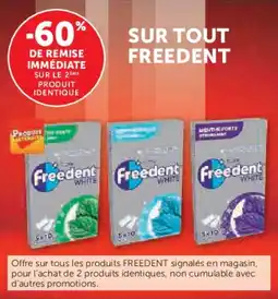 Super U Sur tout freedent offre