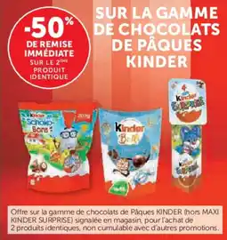 Super U Sur la gamme de chocolats de pâques kinder offre
