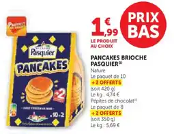 Super U Pancakes brioche pasquier offre