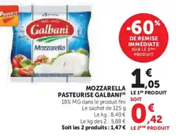 Super U Mozzarella pasteurise galbani offre