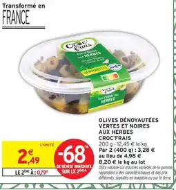 Intermarché Express CROC'FRAIS Olives dénoyautées vertes et noires aux herbes offre