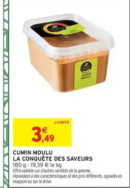 Intermarché Express LA CONQUÊTE DES SAVEURS Cumin moulu offre