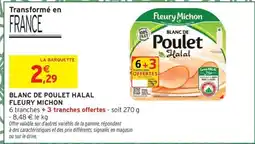 Intermarché Express FLEURY MICHON Blanc de poulet halal offre