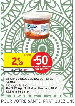 Intermarché Express SAMIA Sirop de glucose saveur miel offre