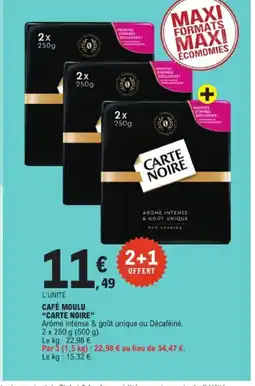 E.Leclerc CARTE NOIRE Café moulu offre
