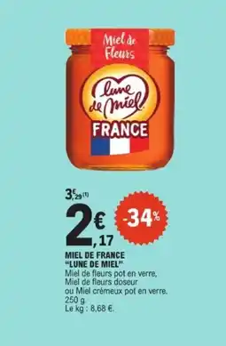 E.Leclerc LUNE DE MIEL Miel de f rance offre