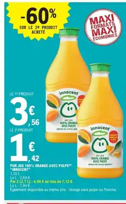 E.Leclerc INNOCENT Pur jus 100% orange avec pulpe offre