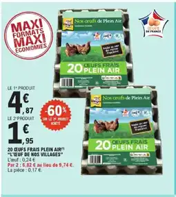 E.Leclerc L'ŒUF DE NOS VILLAGES 20 œufs frais plein air offre