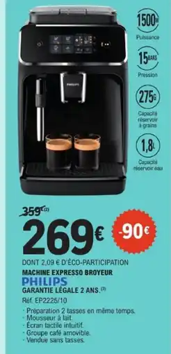 E.Leclerc PHILIPS Machine expresso broyeur offre