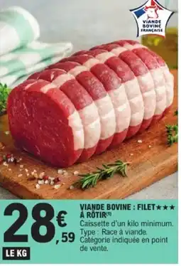 E.Leclerc Viande bovine: filet à rotir offre