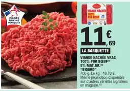 E.Leclerc BIGARD Viande hachée vrac 100% pur boeuf 5% mat.gr offre