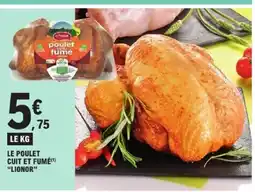 E.Leclerc LIONOR Le poulet cuit et fumé offre