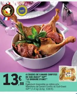 E.Leclerc LE DOMAINE D'ANET 4 cuisses de canard confites du sud-ouest igp offre