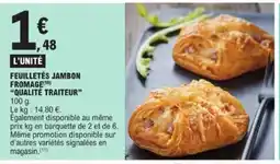 E.Leclerc QUALITÉ TRAITEUR Feuilletés jambon fromage offre