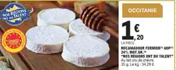 E.Leclerc NOS RÉGIONS ONT DU TALENT Rocamadour fermier aop 24% mat.gr offre