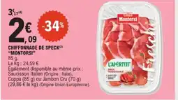 E.Leclerc MONTORSI Chiffonnade de speck offre