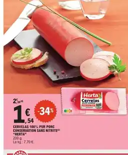 E.Leclerc HERTA Cervelas 100% pur porc conservation sans nitrite offre