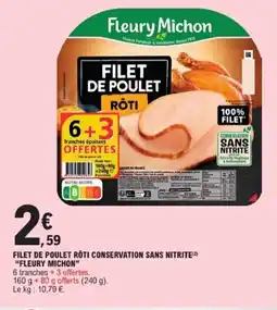 E.Leclerc FLEURY MICHON Filet de poulet roti conservation sans nitrite offre