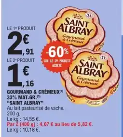 E.Leclerc SAINT ALBRAY Gourmand & crémeux 33% mat.gr. offre