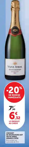 Super U Cremant de bourgogne aop veuve ambal grande cuvee offre